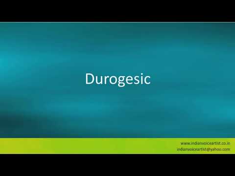 Pronunciation of the word(s) Durogesic. 